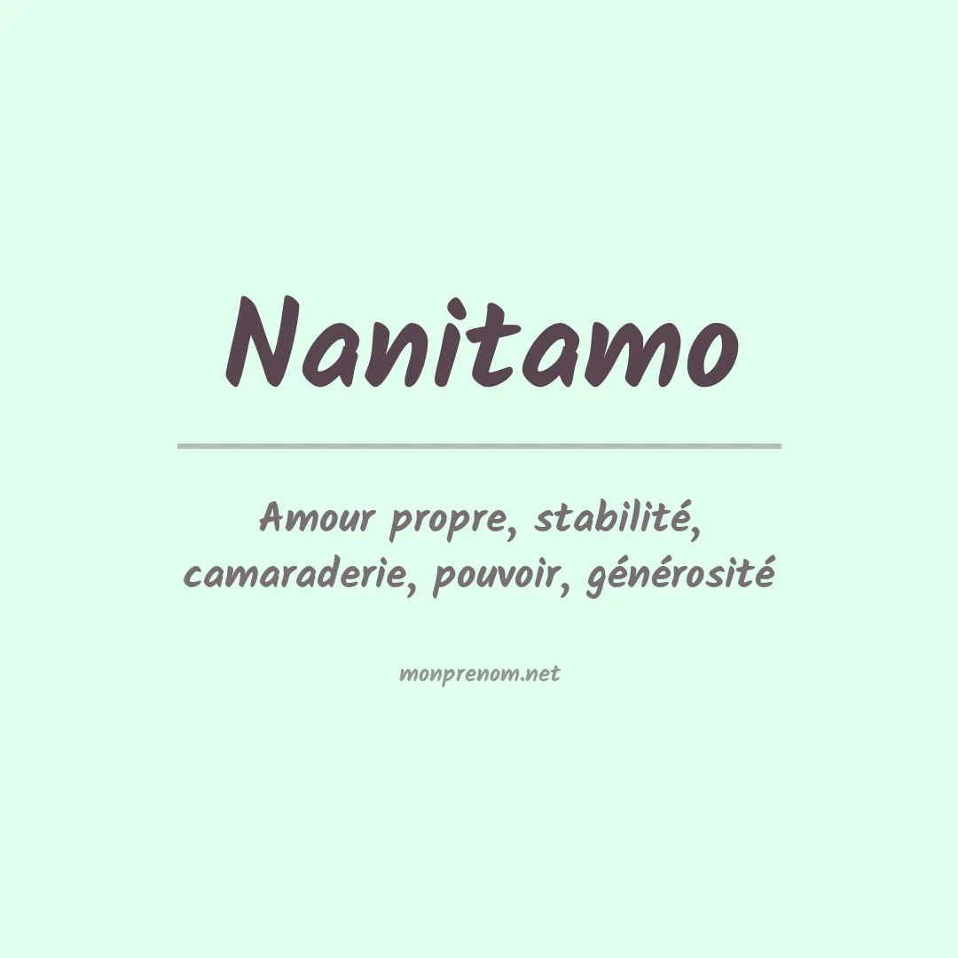 Signification du prénom Nanitamo