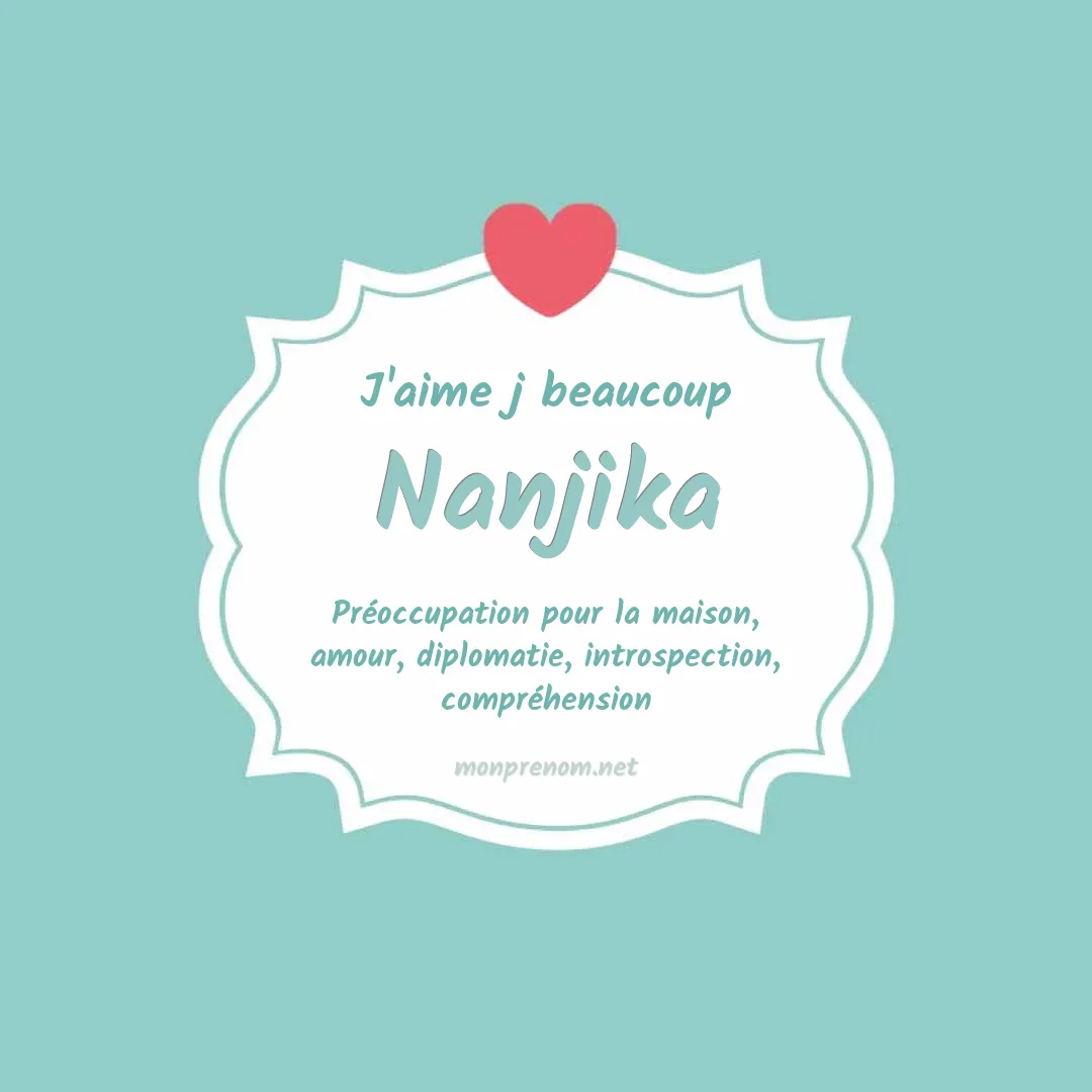 J'aime beaucoup Nanjika