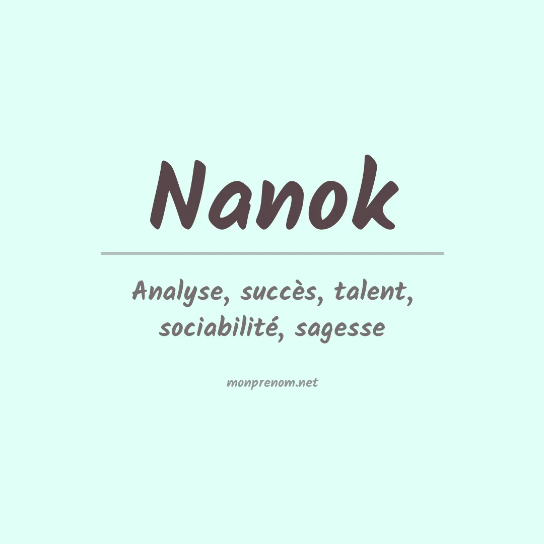 Signification du prénom Nanok