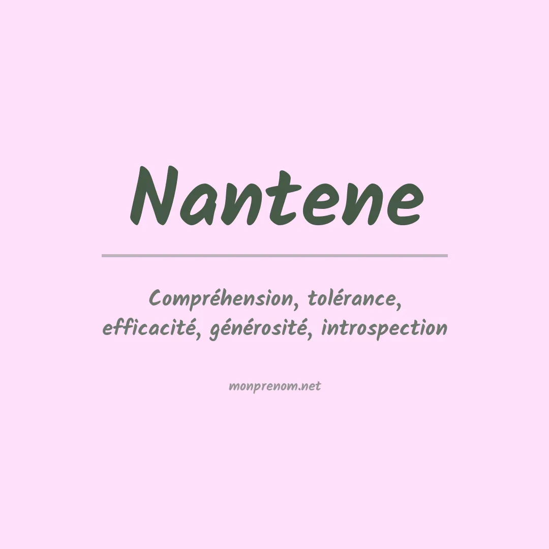 Signification du prénom Nantene