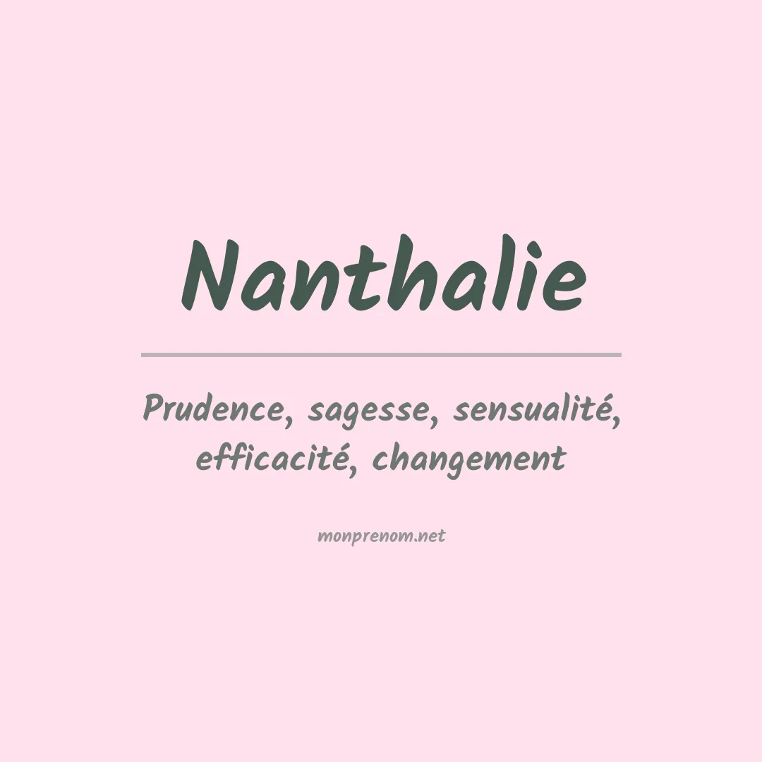 Signification du prénom Nanthalie