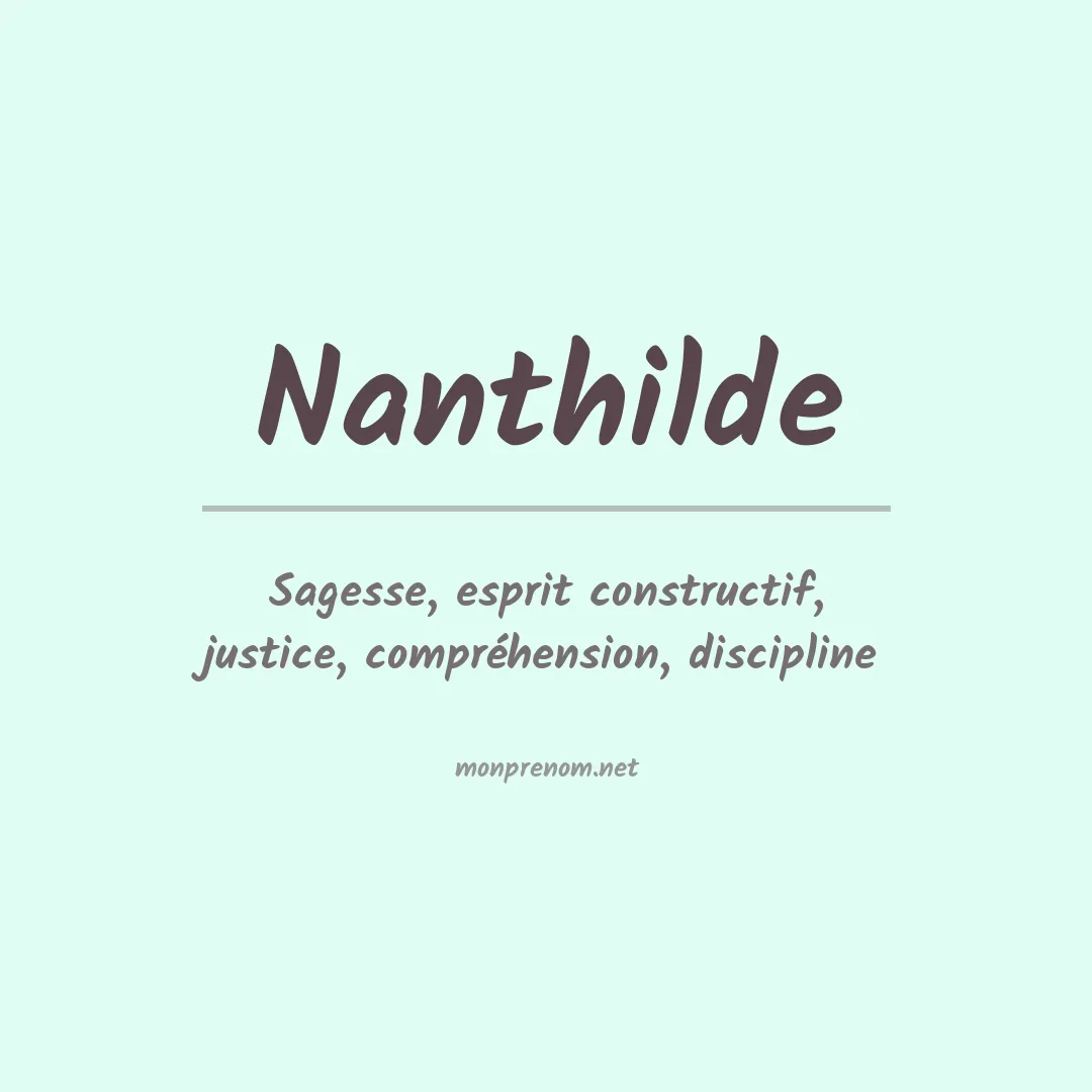 Signification du prénom Nanthilde