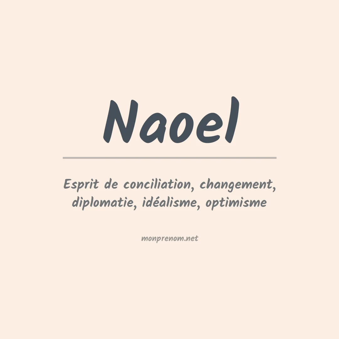 Signification du prénom Naoel