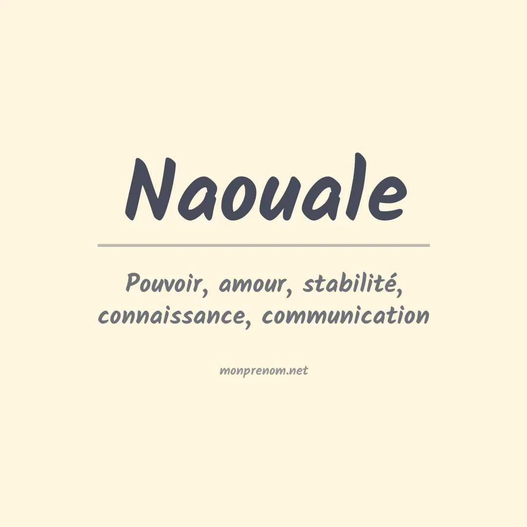 Signification du prénom Naouale