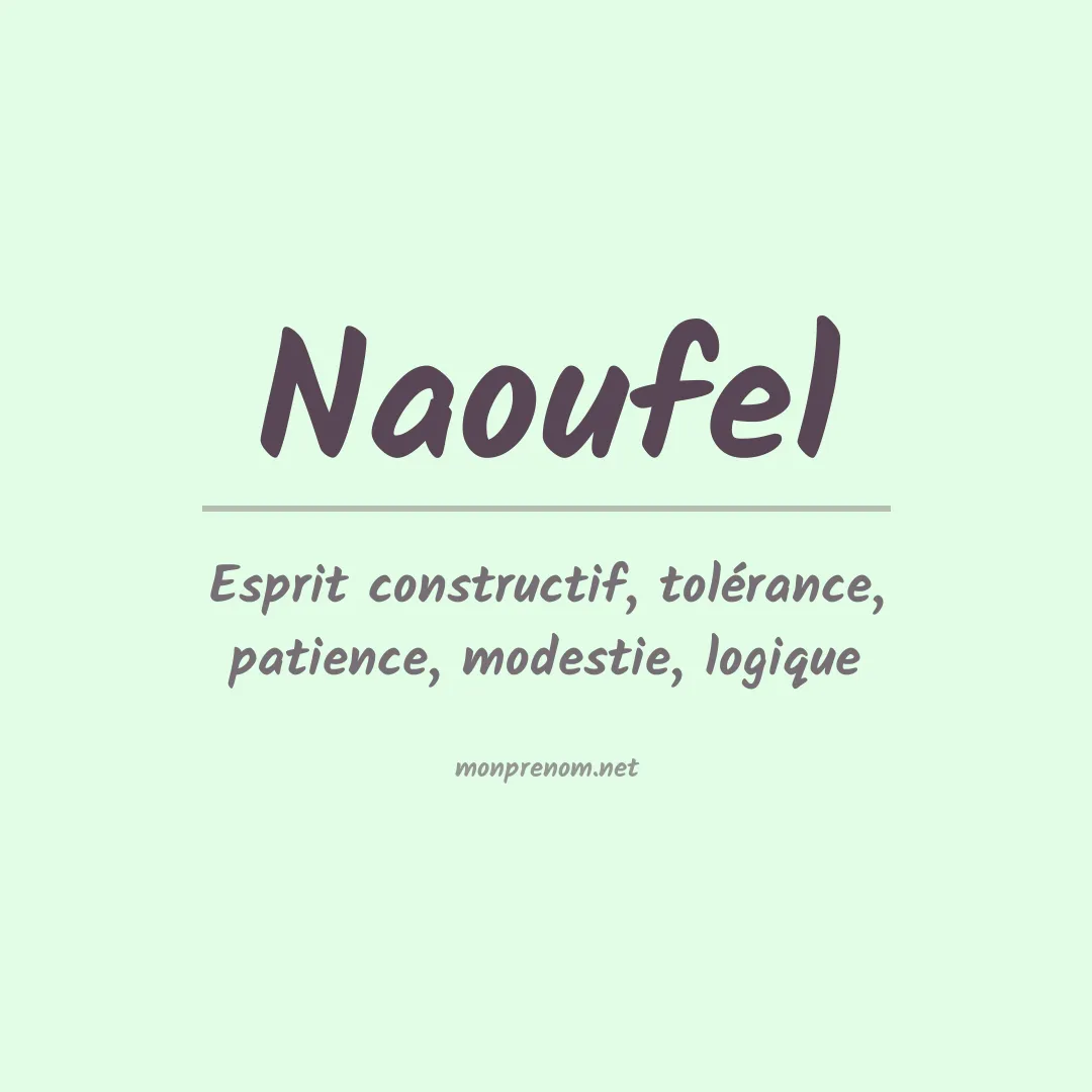 Signification du prénom Naoufel