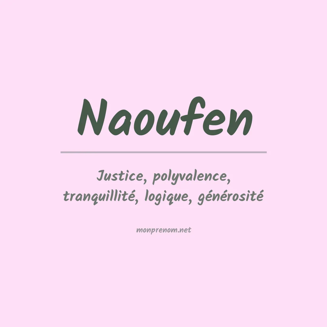 Signification du prénom Naoufen