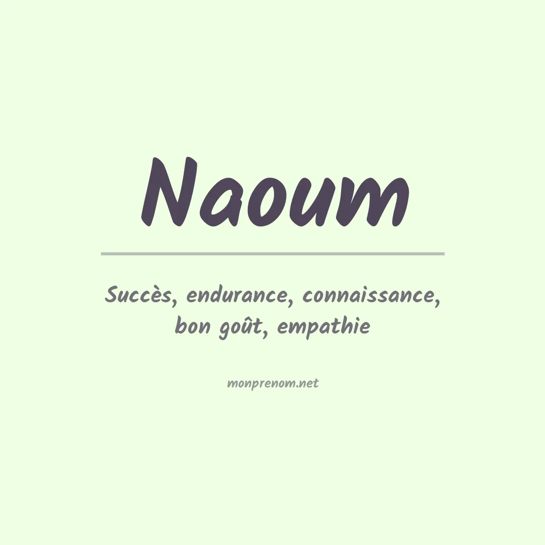 Signification du prénom Naoum
