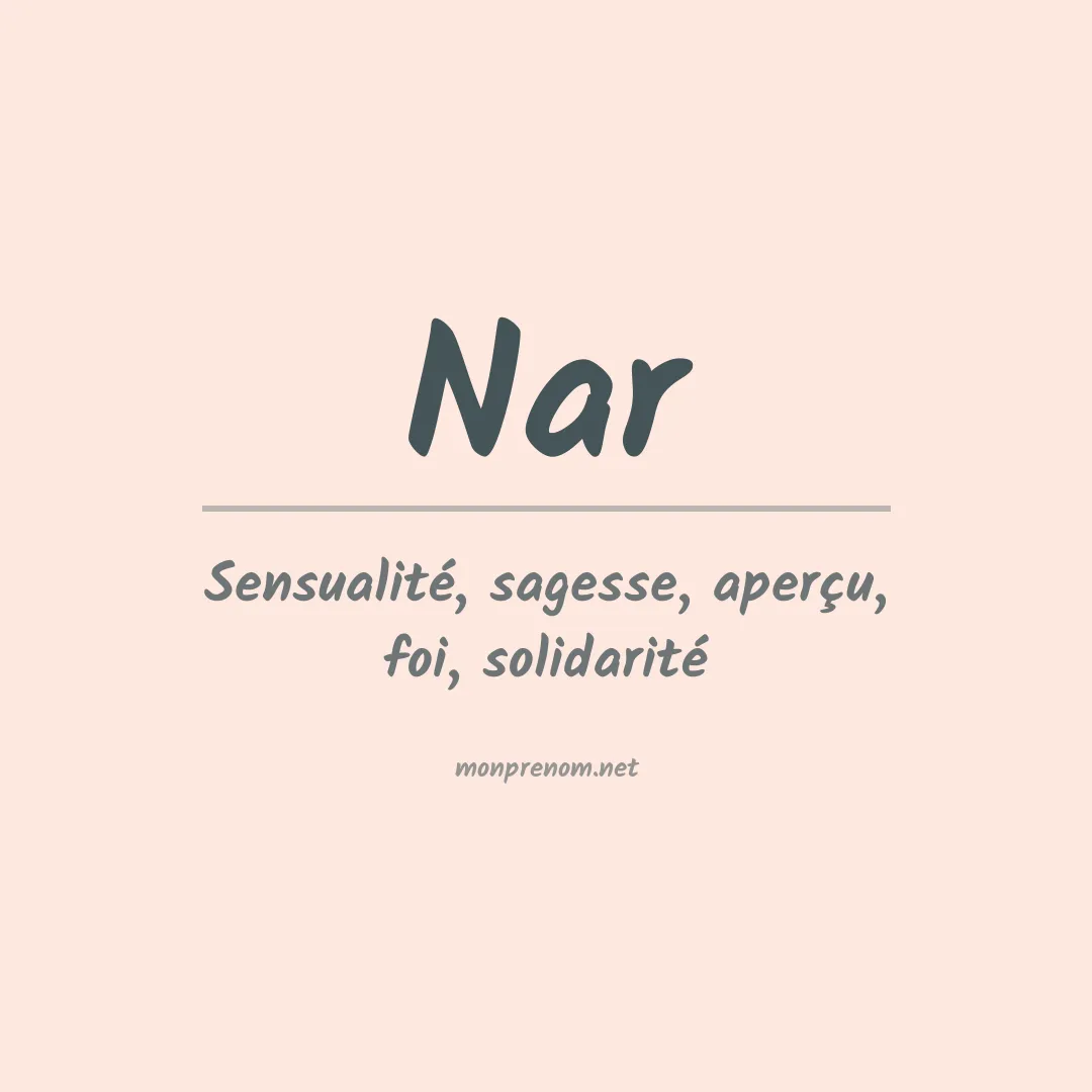 Signification du prénom Nar