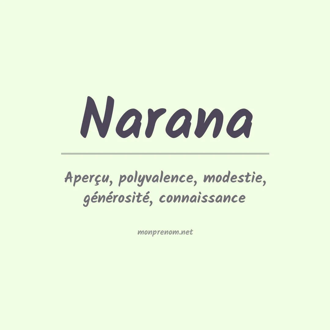 Signification du prénom Narana