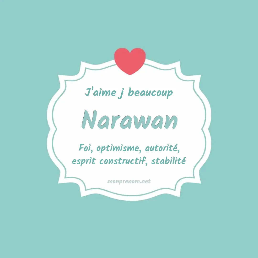 J'aime beaucoup Narawan