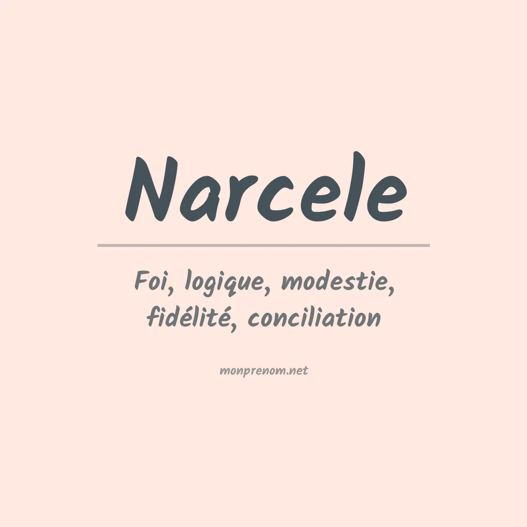 Signification du prénom Narcele