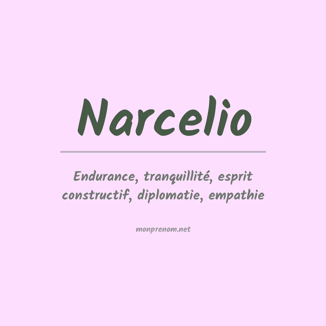 Signification du prénom Narcelio