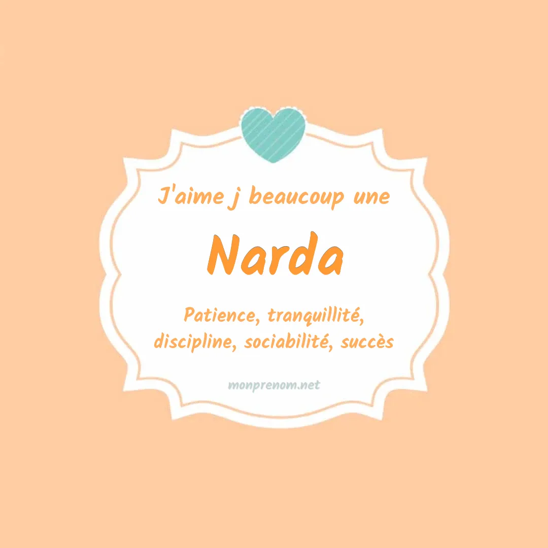 J'aime beaucoup Narda