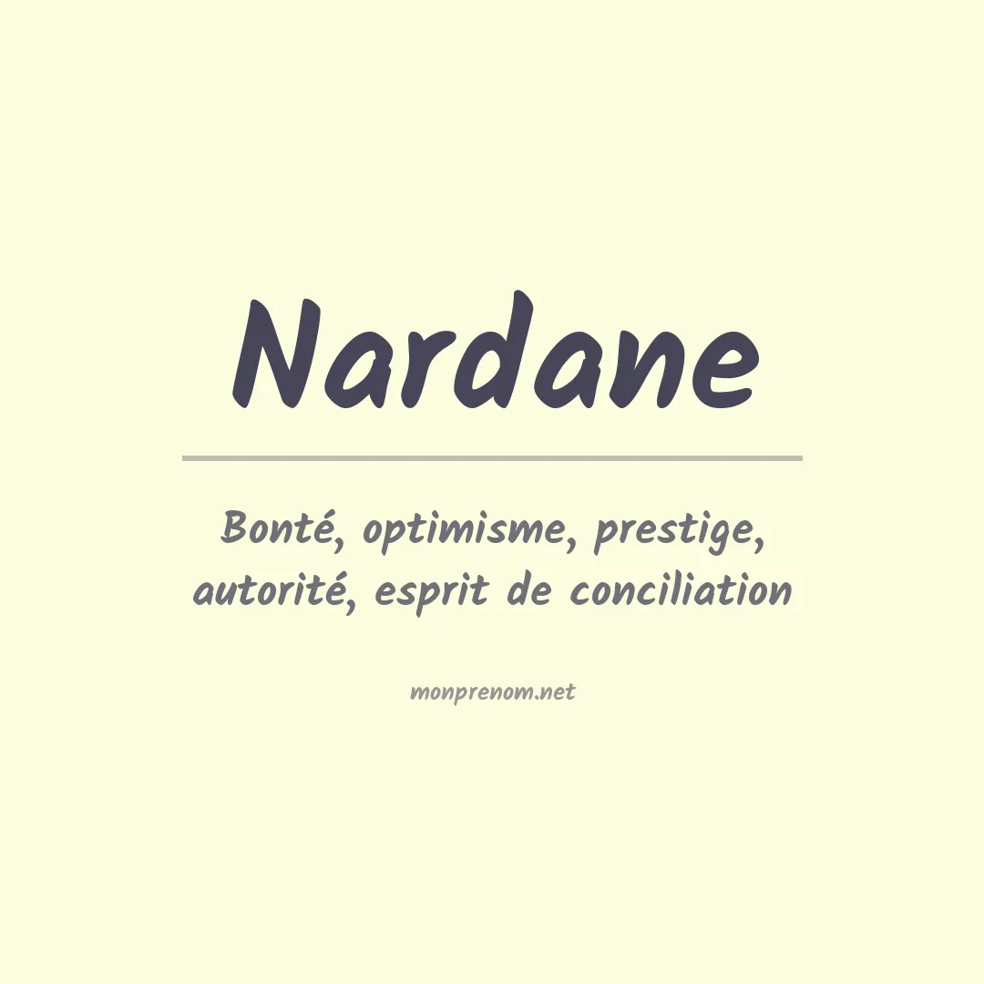 Signification du prénom Nardane