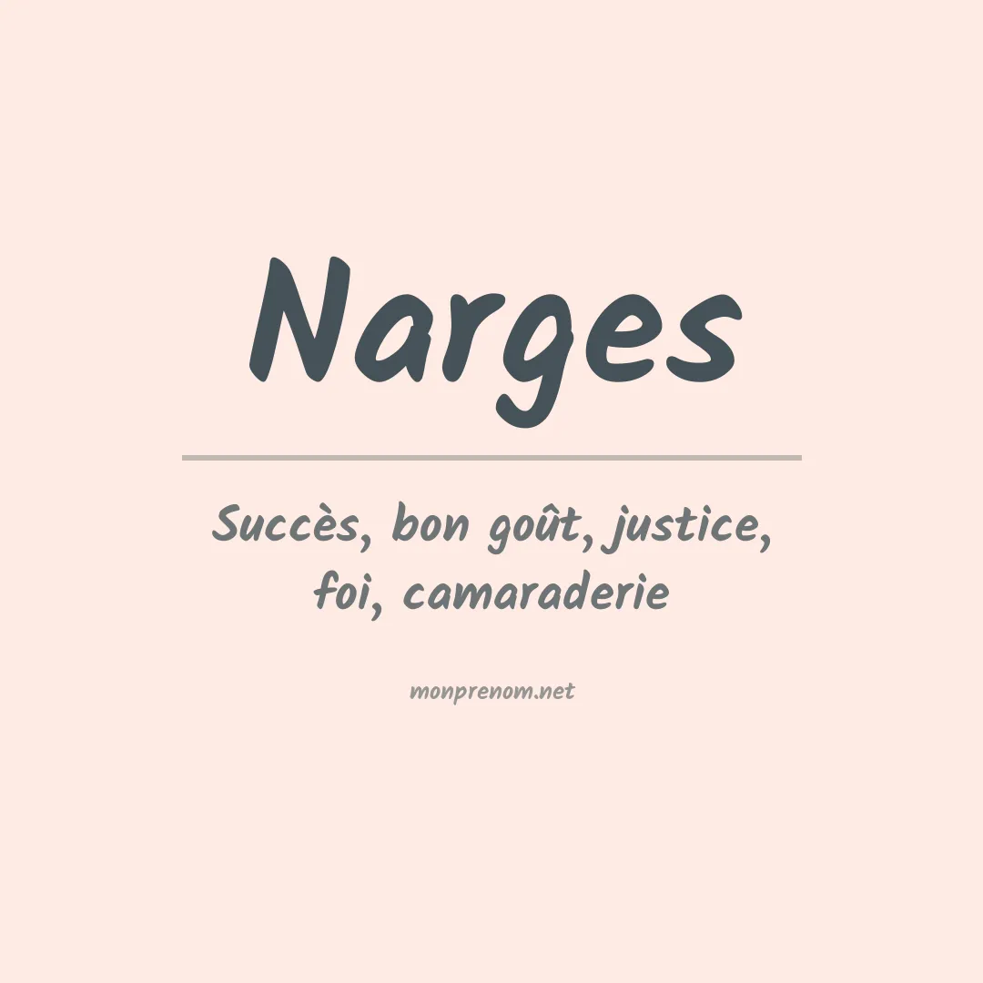Signification du prénom Narges