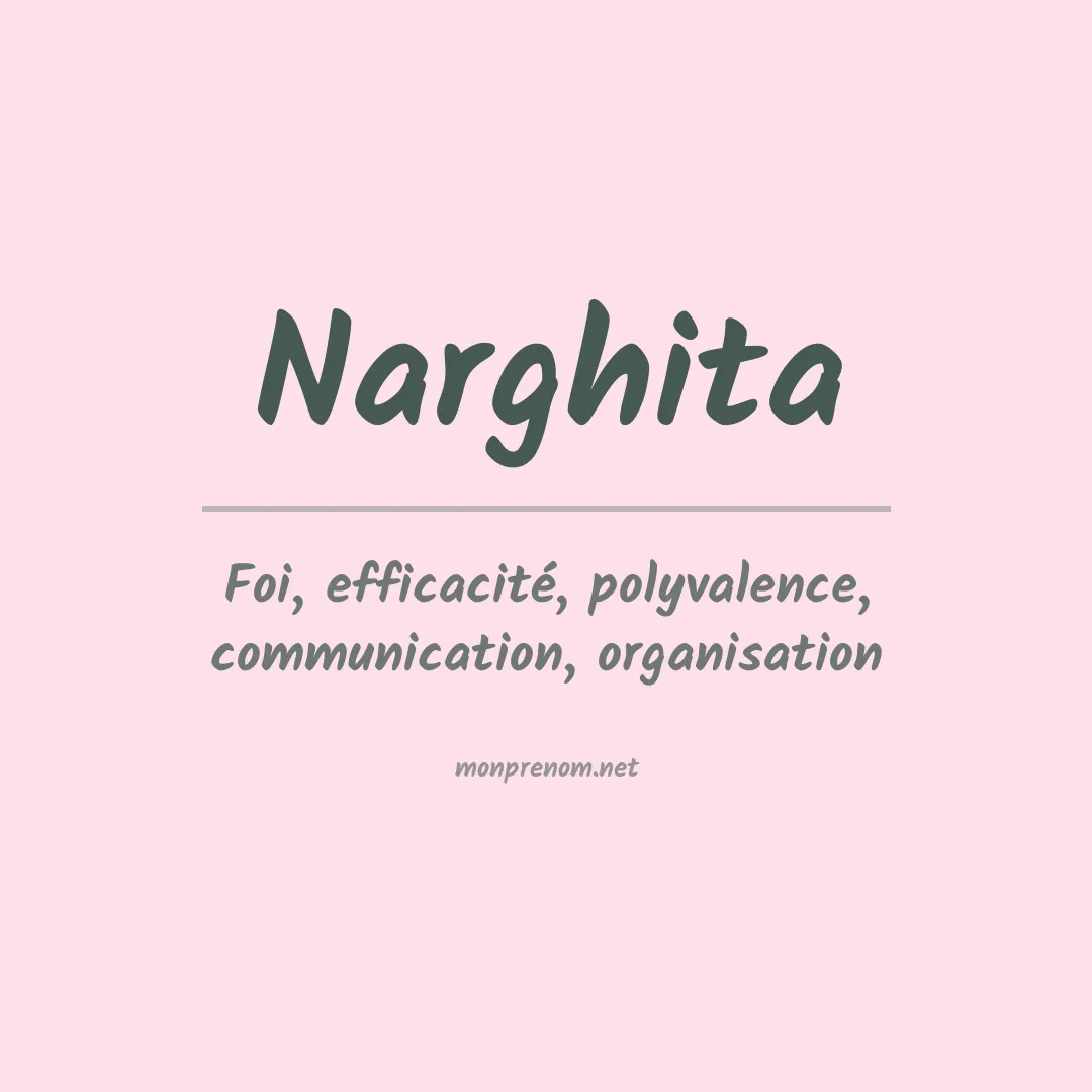 Signification du prénom Narghita