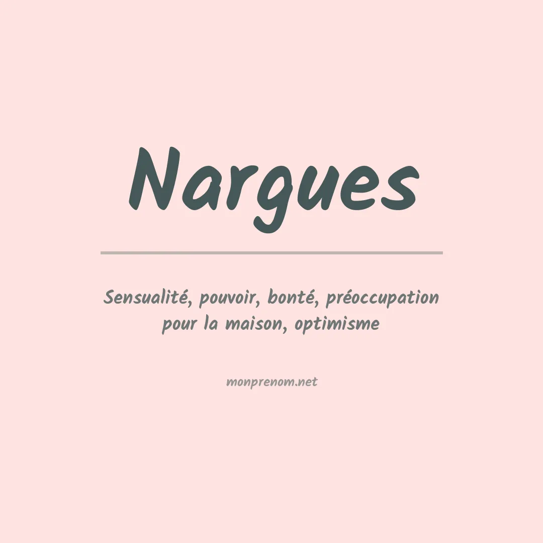 Signification du prénom Nargues