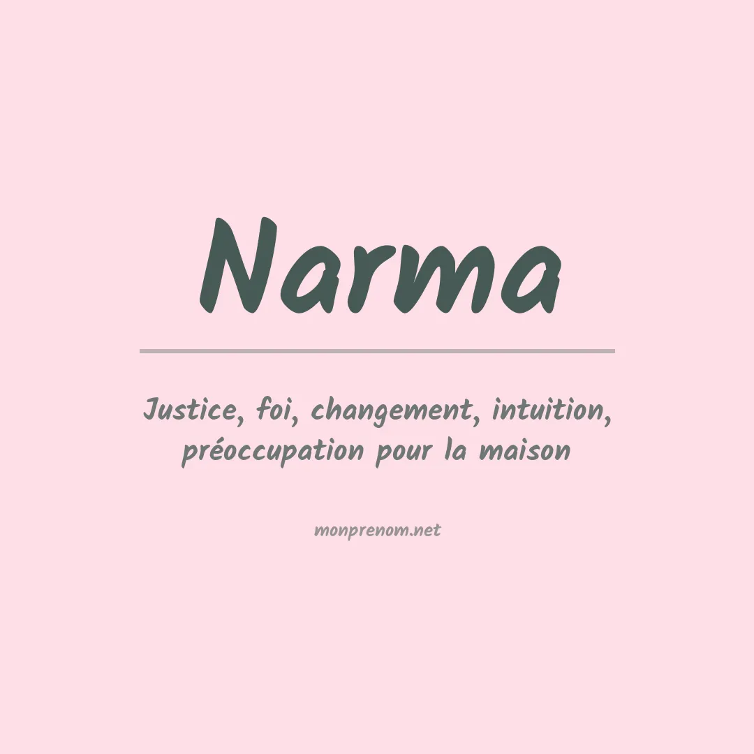 Signification du prénom Narma