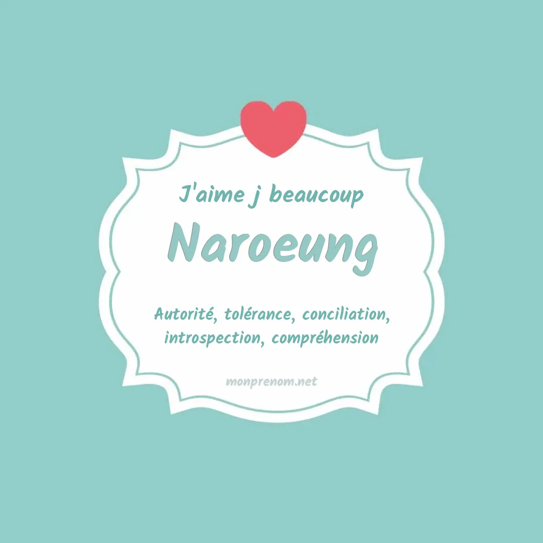 J'aime beaucoup Naroeung