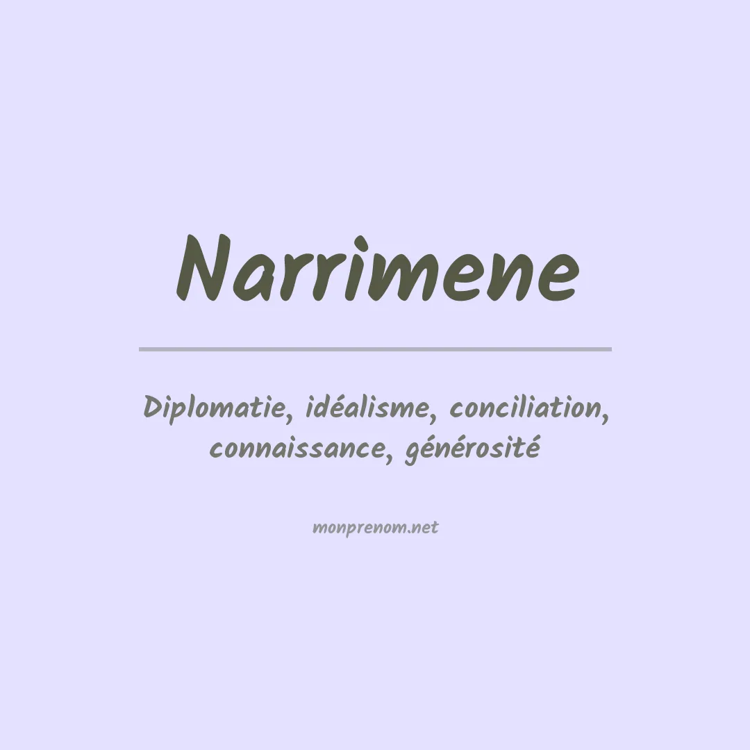 Signification du prénom Narrimene