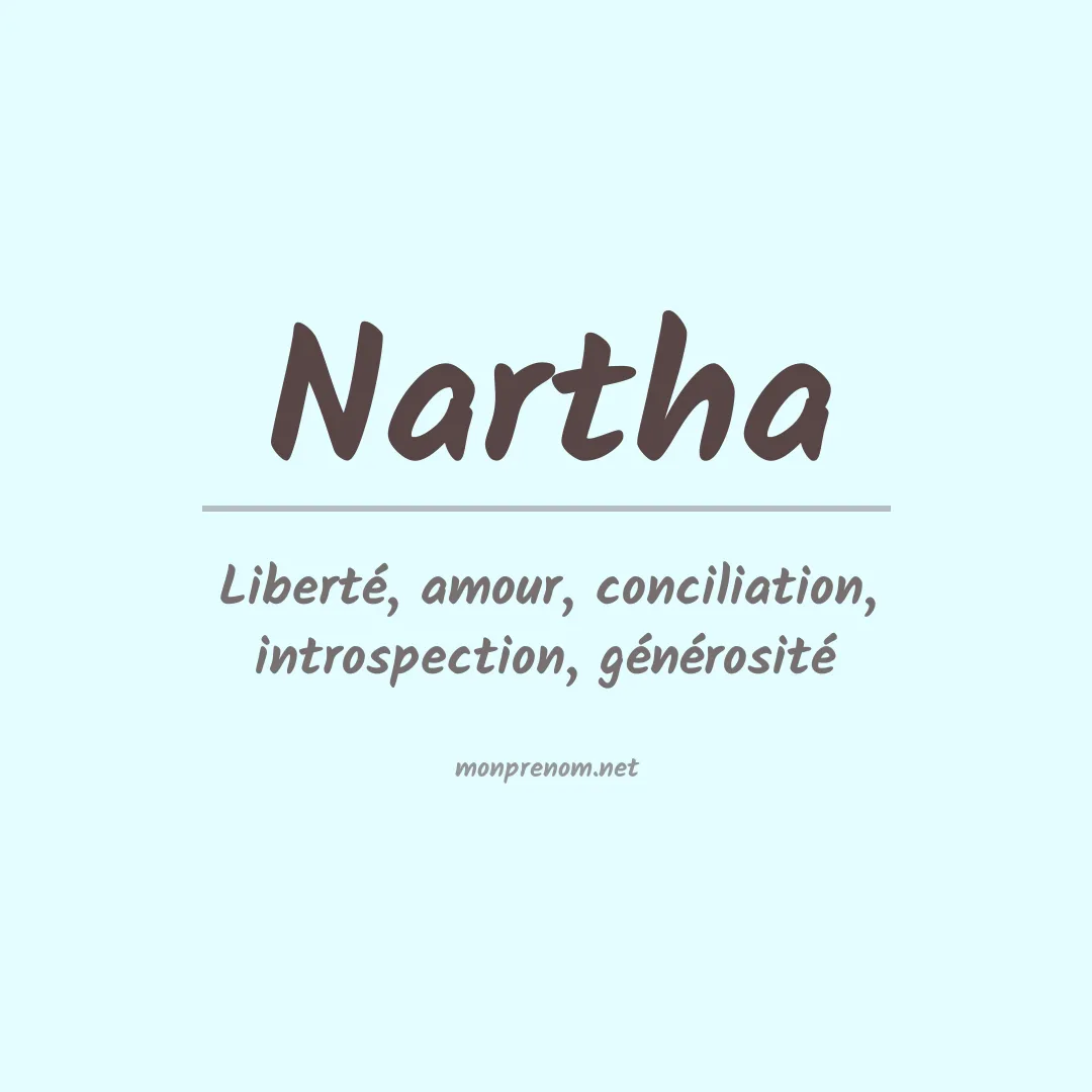Signification du prénom Nartha