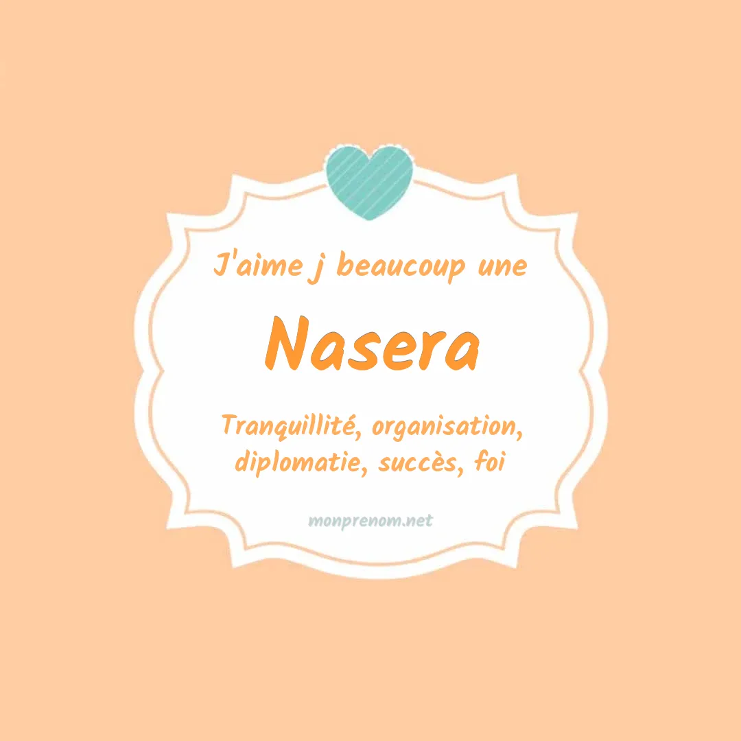 J'aime beaucoup Nasera