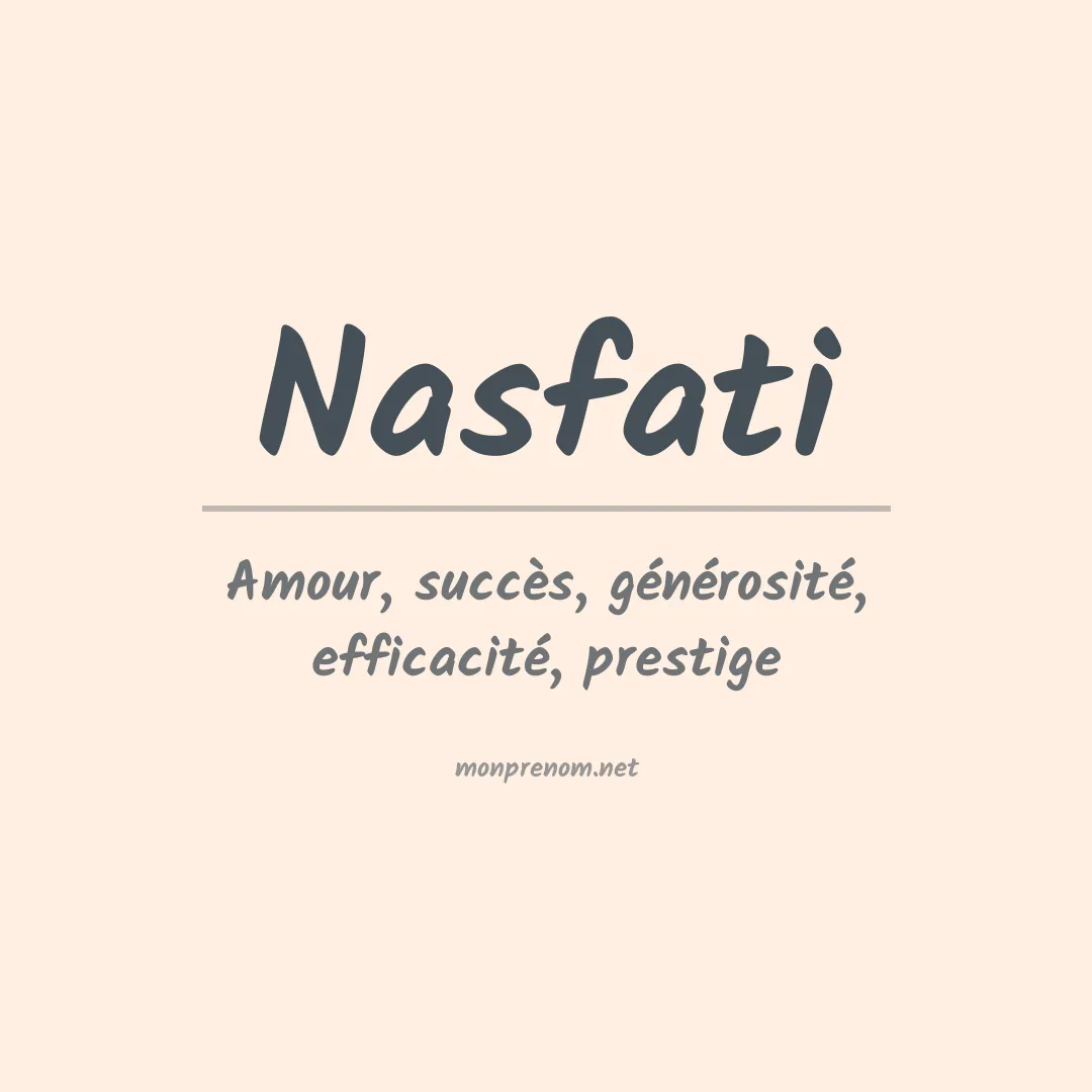 Signification du prénom Nasfati