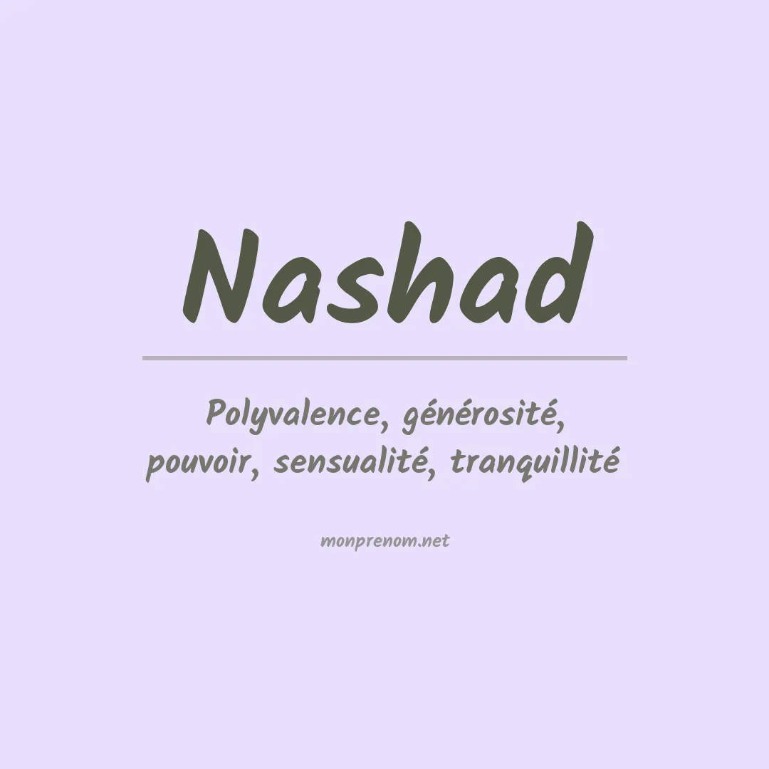 Signification du prénom Nashad