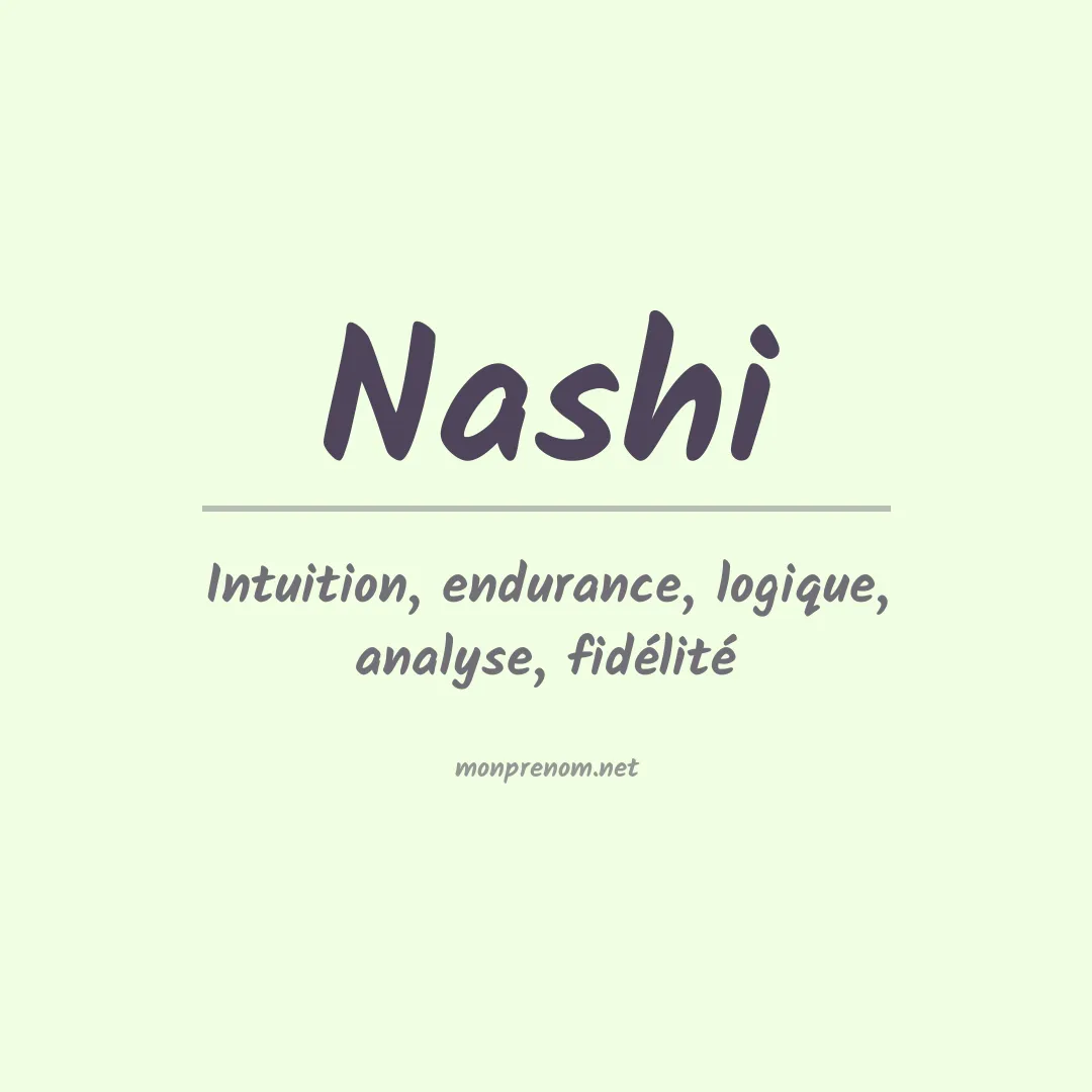 Signification du prénom Nashi