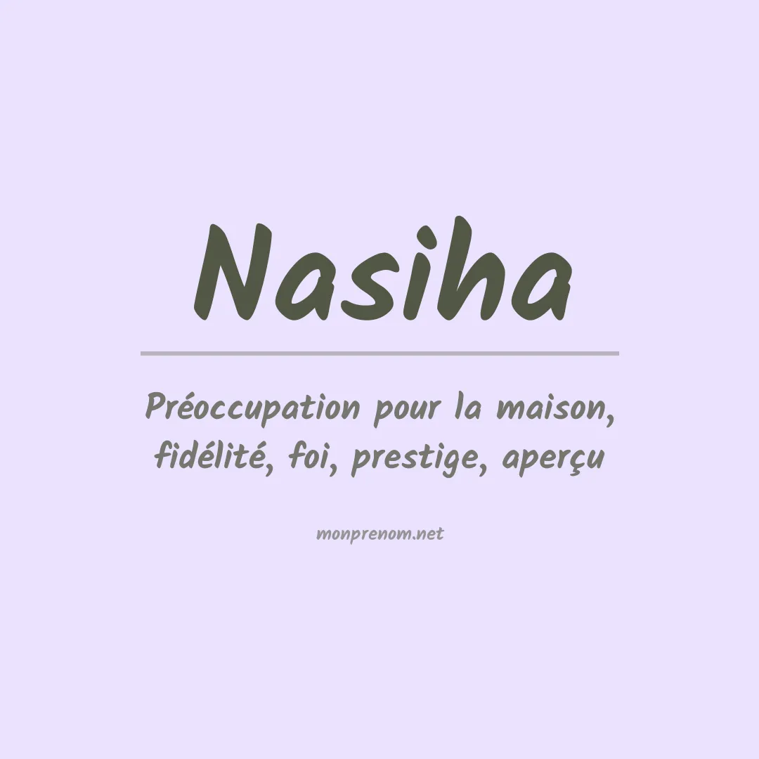 Signification du prénom Nasiha