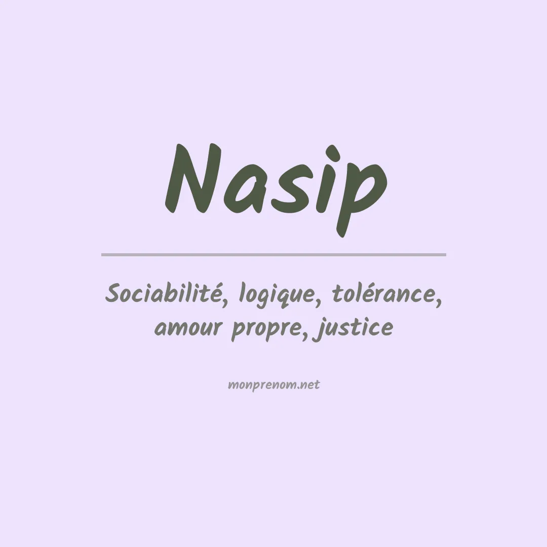 Signification du prénom Nasip