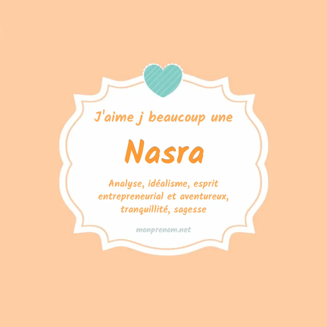 J'aime beaucoup Nasra