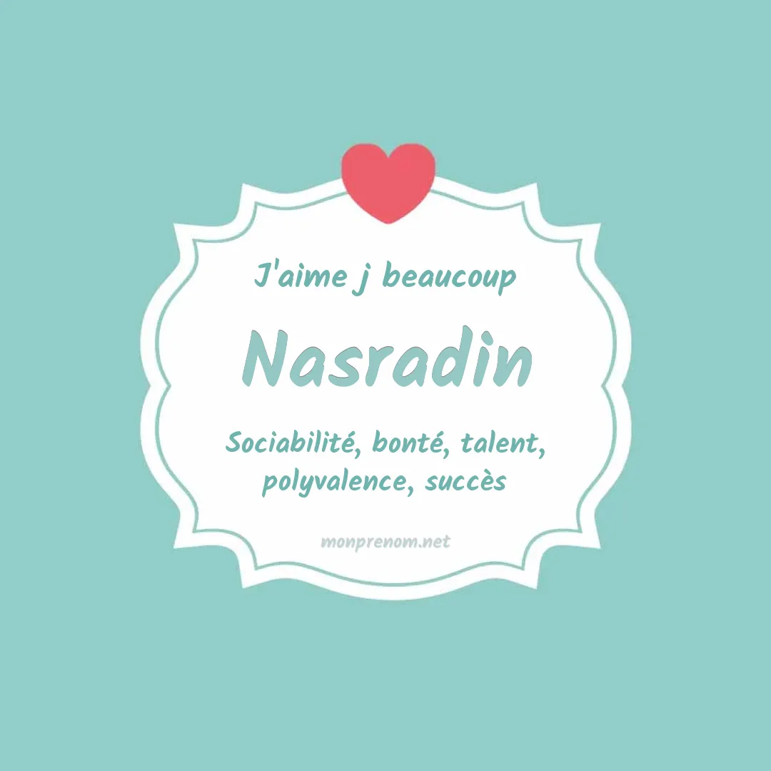J'aime beaucoup Nasradin