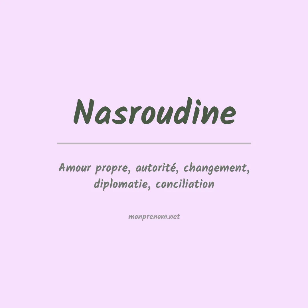 Signification du prénom Nasroudine