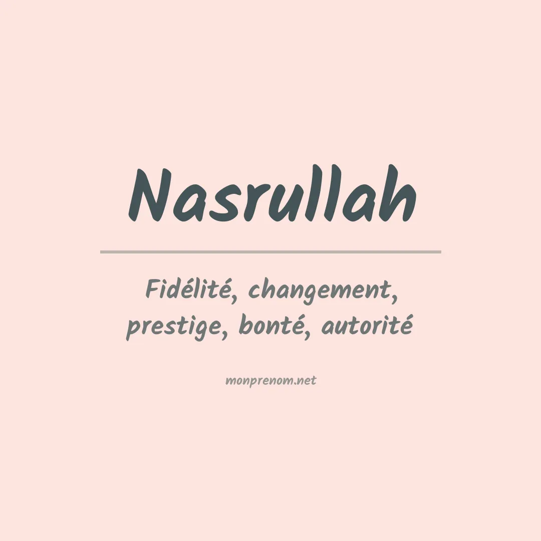 Signification du prénom Nasrullah