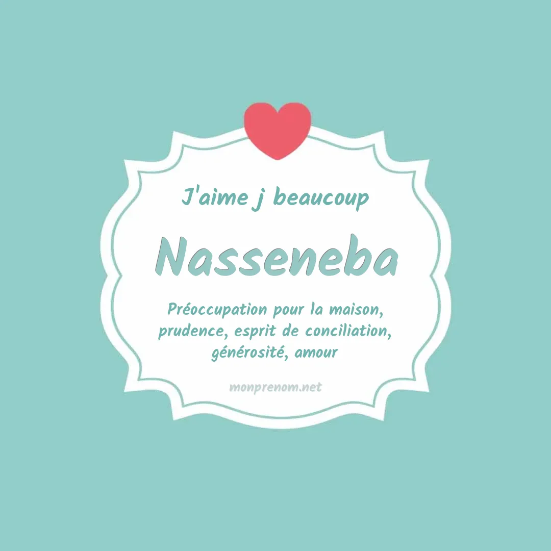 J'aime beaucoup Nasseneba