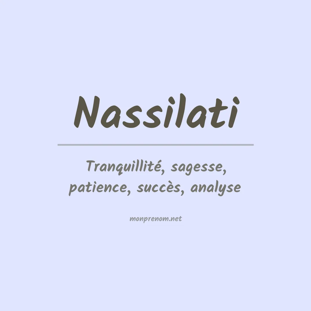 Signification du prénom Nassilati
