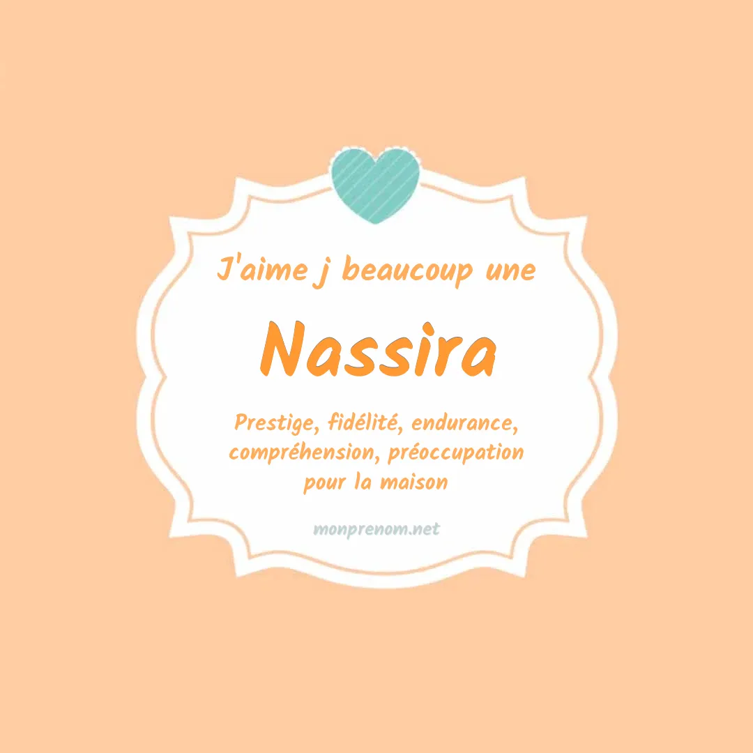 J'aime beaucoup Nassira