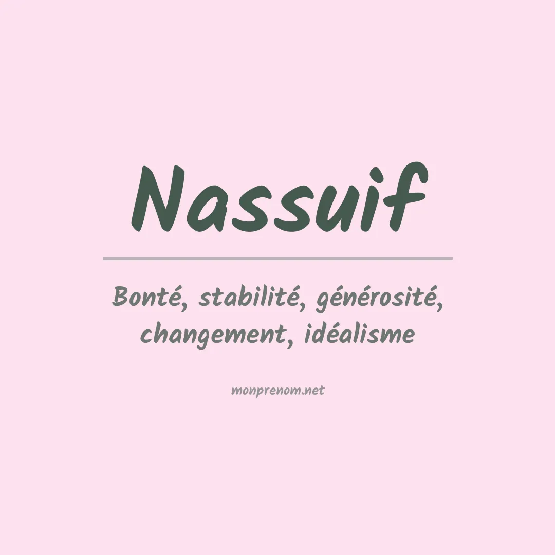Signification du prénom Nassuif
