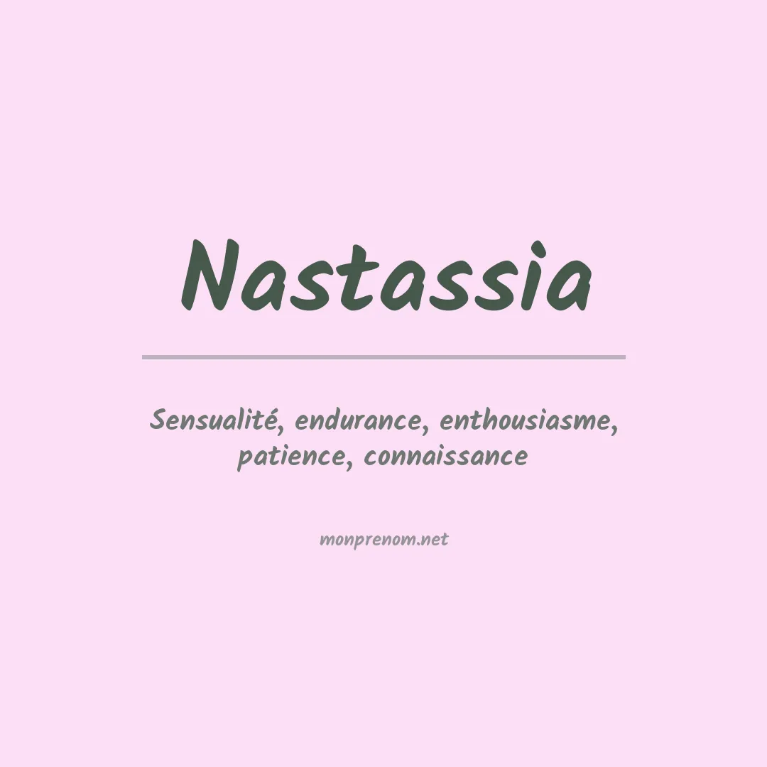 Signification du prénom Nastassia