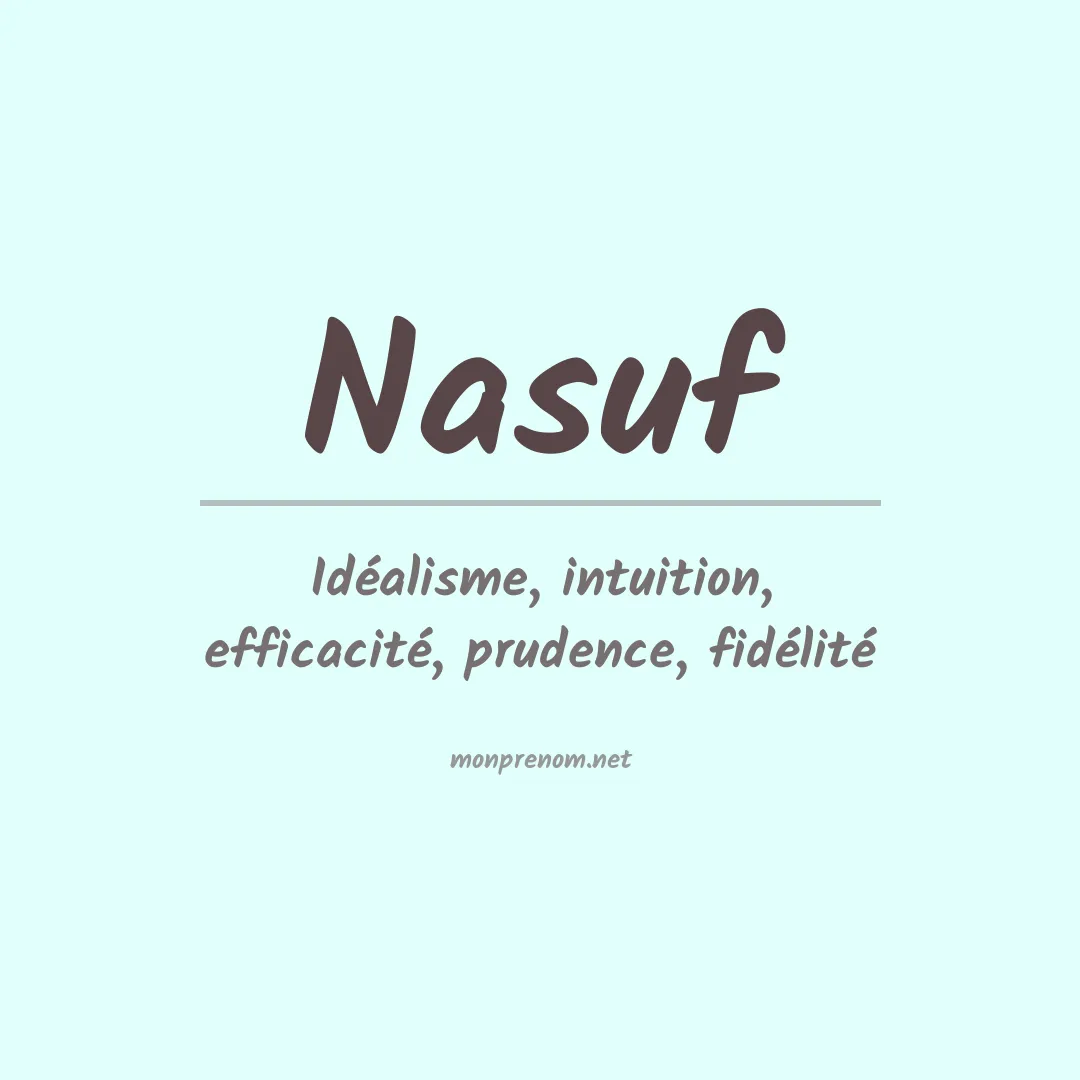 Signification du prénom Nasuf