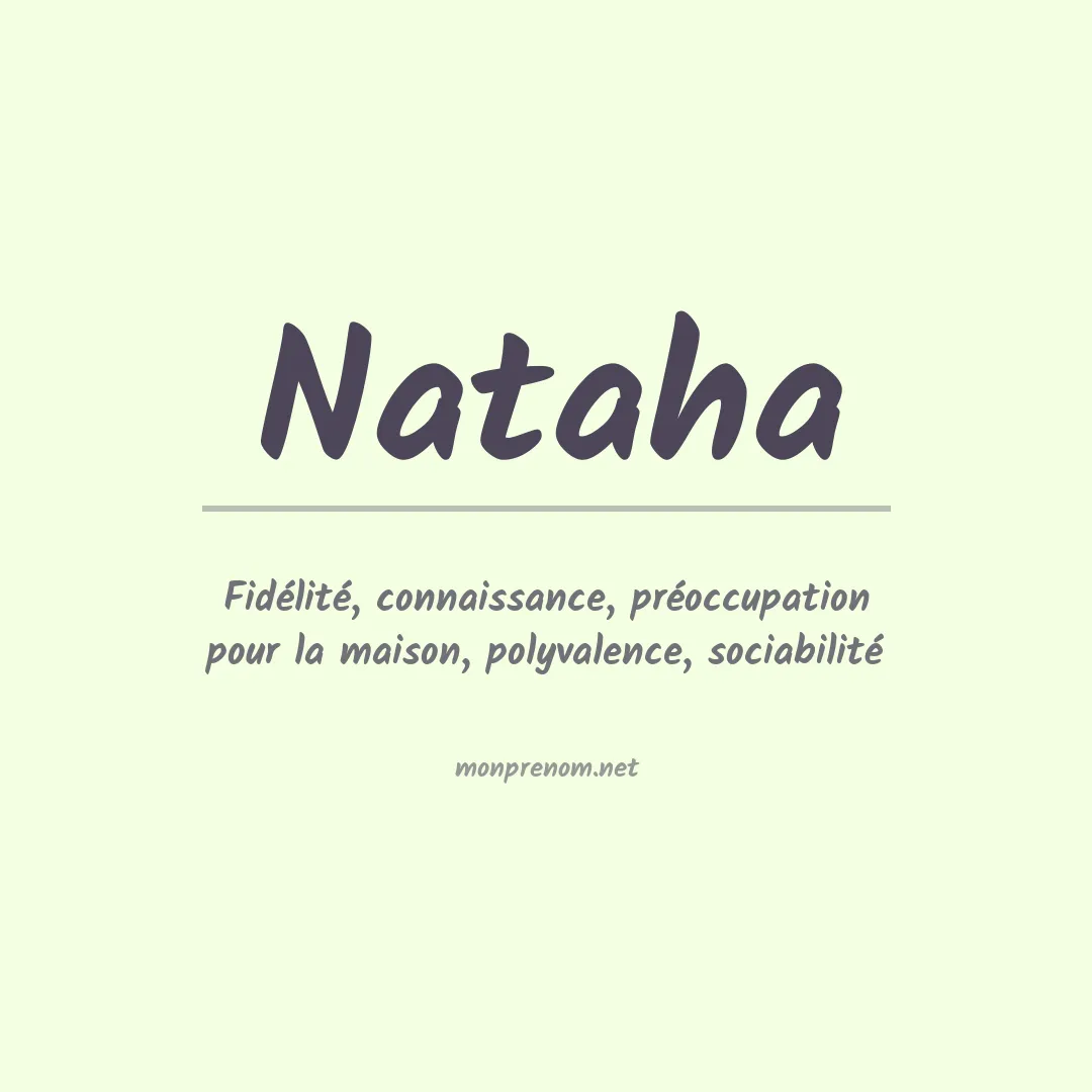 Signification du prénom Nataha
