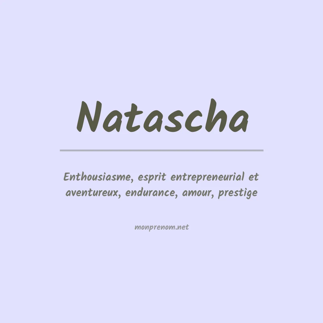 Signification du prénom Natascha