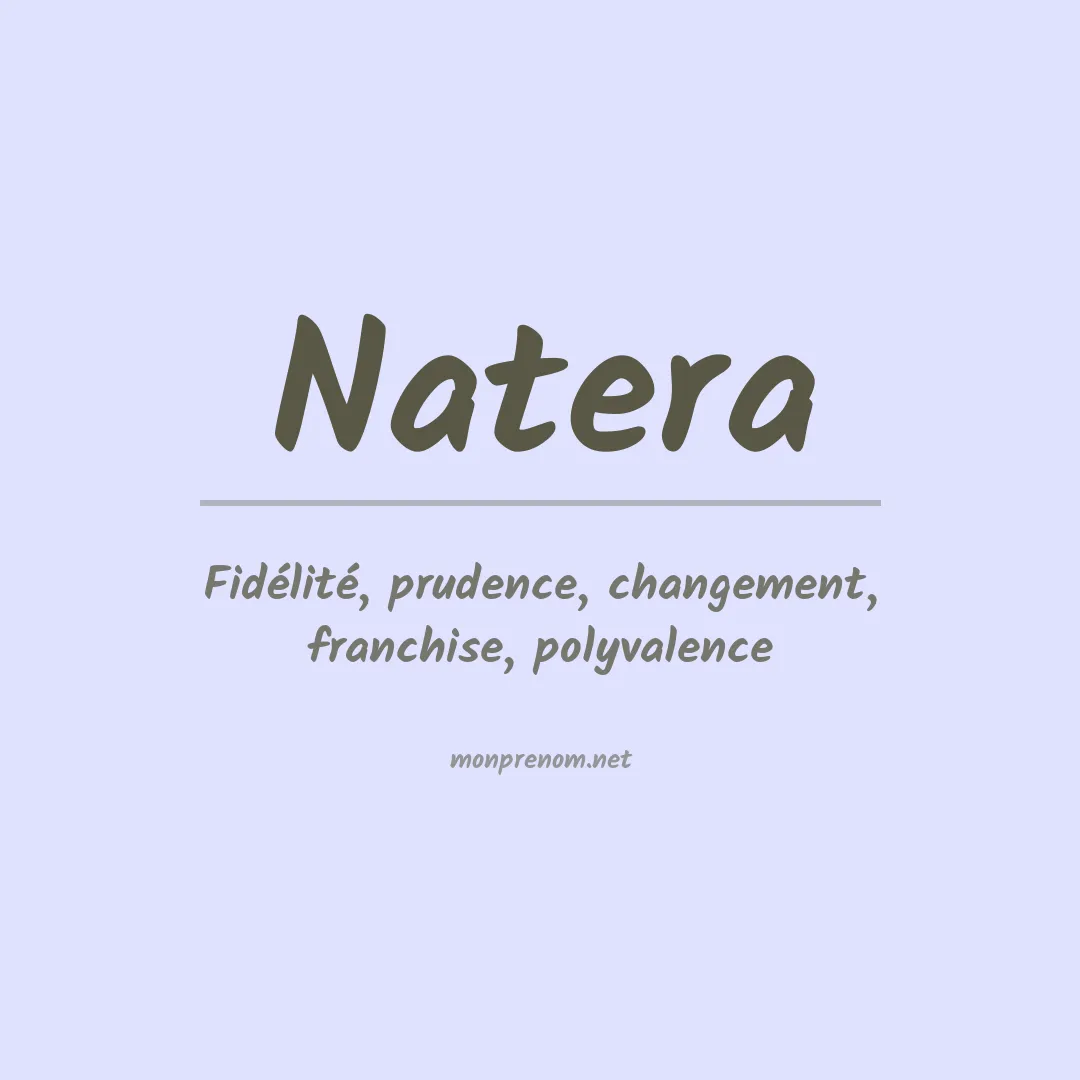 Signification du prénom Natera