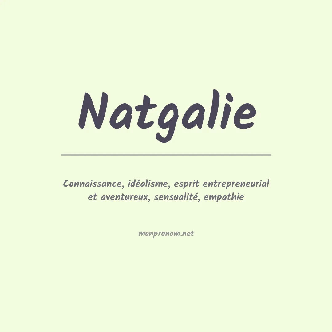 Signification du prénom Natgalie
