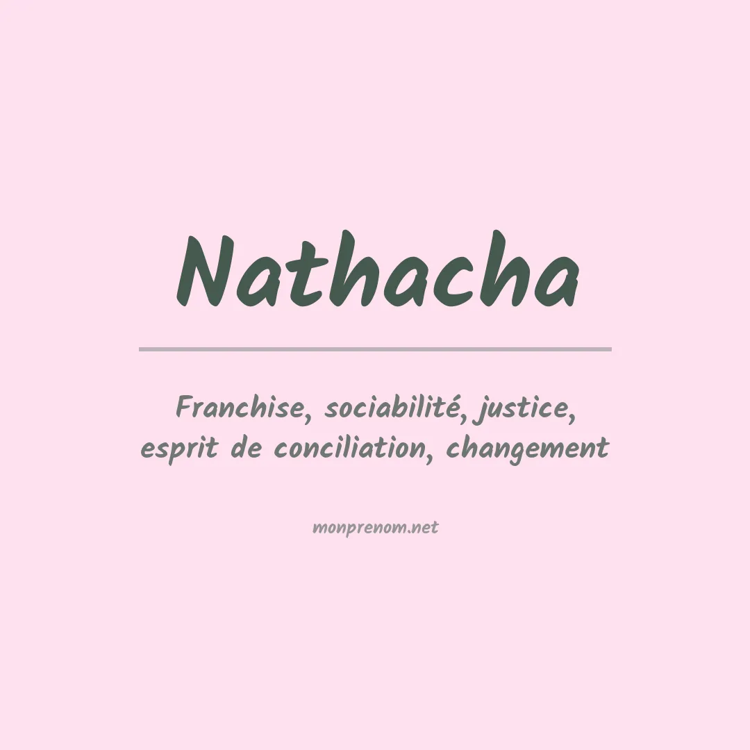 Signification du prénom Nathacha