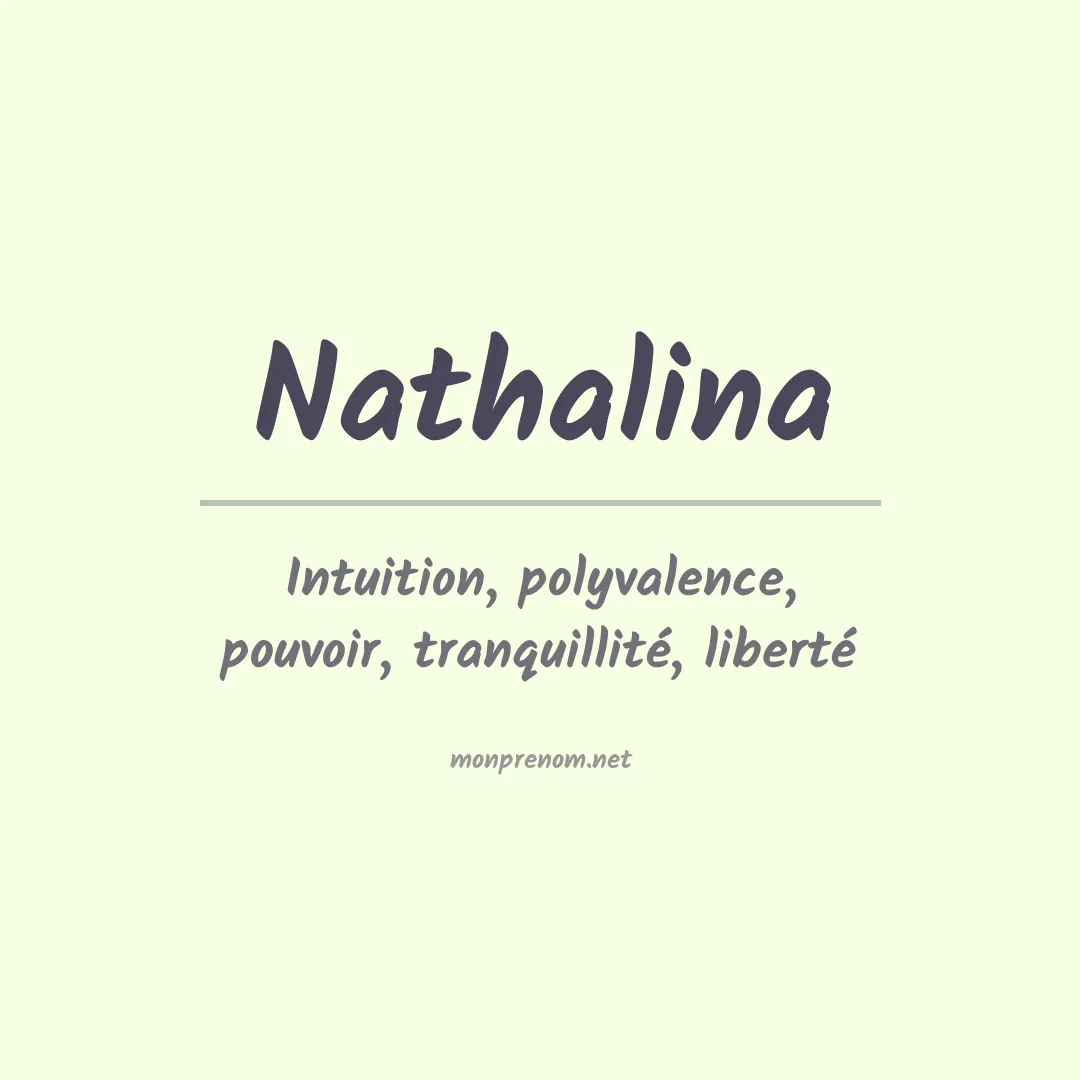 Signification du prénom Nathalina