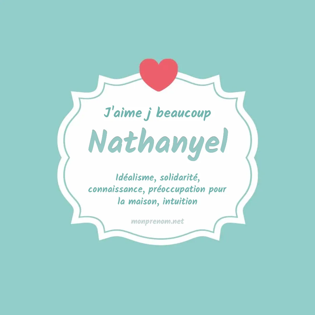 J'aime beaucoup Nathanyel