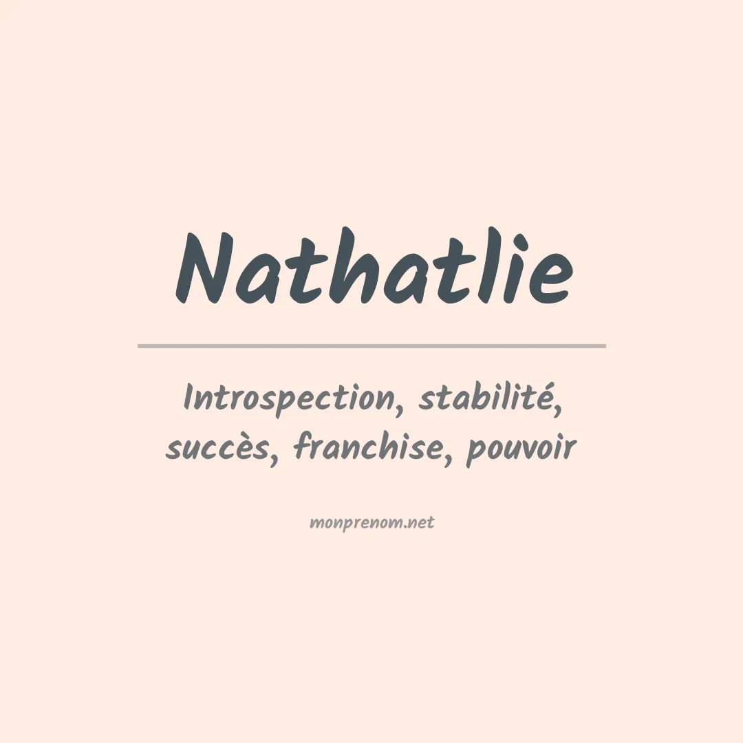 Signification du prénom Nathatlie