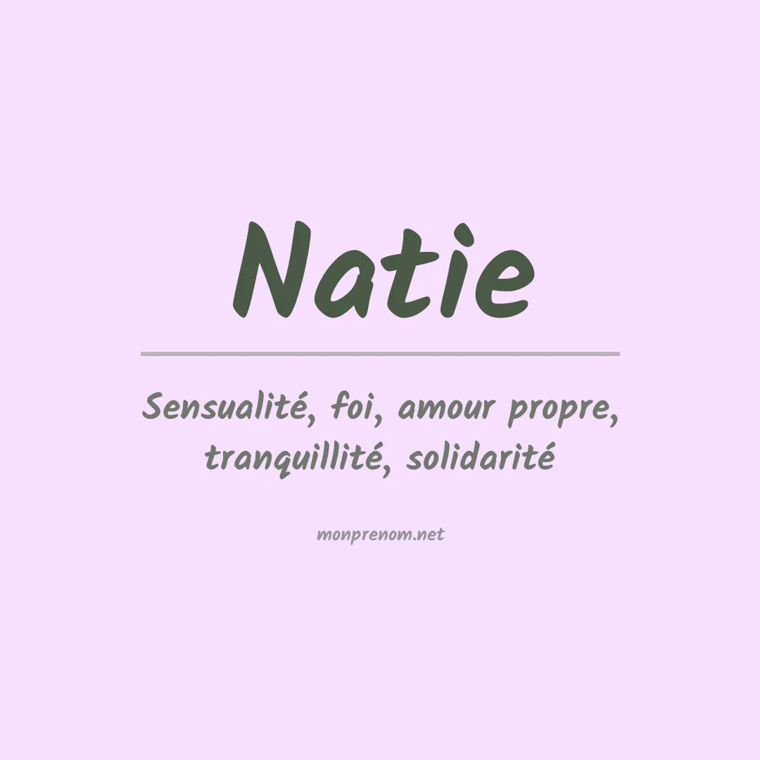 Signification du prénom Natie